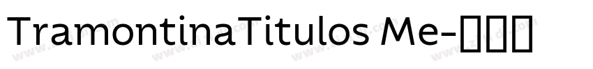 TramontinaTitulos Me字体转换